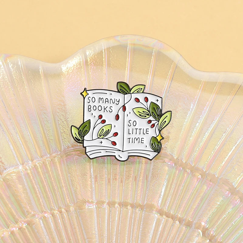 So Many Books So Little  Time - Enamel Pin