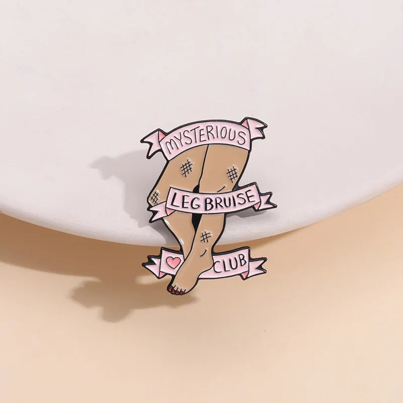 Mysterious Leg Bruise Club - Enamel Pin